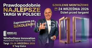 Prawidłowy Montaż Okien - szkolenie 24.09 przeddzień WinDoGlass Innovation Kielce